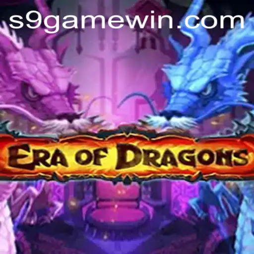The Enchanting World of EraOfDragons: A Deep Dive into S9 Game